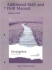 Additional Skill and Drill Manual for Prealgebra - Book