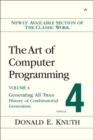 The Art of Computer Programming, Volume 4, Fascicle 4 : Generating All Trees--History of Combinatorial Generation - Book