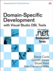 Domain-Specific Development with Visual Studio DSL Tools - Book