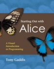 Starting Out with Alice : A Visual Introduction to Programming - Book