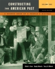 Constructing the American Past : v. 1 - Book