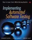 Implementing Automated Software Testing : How to Save Time and Lower Costs While Raising Quality - Book