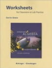 Worksheets for Classroom or Lab Practice for Intermediate Algebra : Concepts and Applications - Book