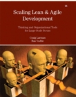 Scaling Lean & Agile Development : Thinking and Organizational Tools for Large-Scale Scrum - eBook