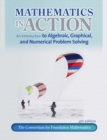 Mathematics in Action : An Introduction to Algebraic, Graphical, and Numerical Problem Solving - Book