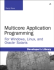 Multicore Application Programming : for Windows, Linux, and Oracle Solaris - Book