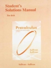 Student Solutions Manual (valuepak) for Precalculus Enhanced with Graphing Utilites - Book