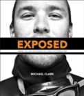 Exposed : Inside the Life and Images of a Pro Photographer - Book