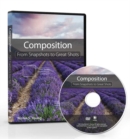 Composition : From Snapshots to Great Shots (DVD) - Book