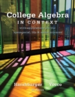 College Algebra in Context Plus New MyMathLab with Pearson eText-- Access Card Package - Book