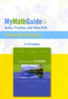 MyMathGuide : Notes, Practice, and Video Path for Intermediate Algebra: Concepts & Applications - Book