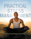 Practical Stress Management : A Comprehensive Workbook - Book