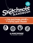 The Sketchnote Handbook Video Edition : the illustrated guide to visual note taking - Book