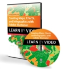 Creating Maps, Charts, and Infographics with Adobe Illustrator : Learn by Video - Book