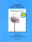 Integrated Review Worksheets plus MyMathLab for Precalculus with Integrated Review -- Access Card Package - Book