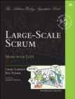 Large-Scale Scrum : More with LeSS - Book