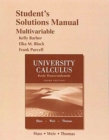 Student Solutions Manual for University Calculus : Early Transcendentals, Multivariable - Book