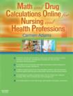 Math and Drug Calculations Online for Nursing and Health Professions (Modules 1, 2, & 3 and Access Codes) - Book