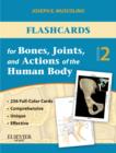 Flashcards for Bones, Joints, and Actions of the Human Body - Book