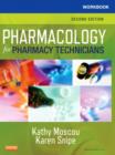 Workbook for Pharmacology for Pharmacy Technicians - Book