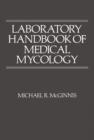 Laboratory Handbook of Medical Mycology - eBook