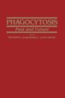 Phagocytosis-past and future - eBook