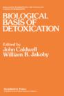 Biological Basis of Detoxication - eBook