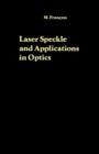 Laser Speckle and Applications in Optics - eBook