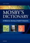 Mosby's Dictionary of Medicine, Nursing & Health Professions - Book