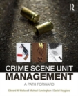 Crime Scene Unit Management : A Path Forward - Book