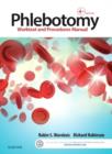 Phlebotomy : Worktext and Procedures Manual - Book