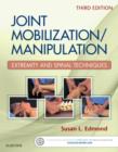 Joint Mobilization/Manipulation : Extremity and Spinal Techniques - Book