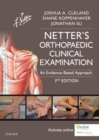 Netter's Orthopaedic Clinical Examination : An Evidence-Based Approach - Book