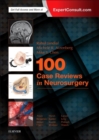 100 Case Reviews in Neurosurgery - Book