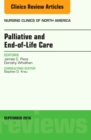 Palliative and End-of-Life Care, An Issue of Nursing Clinics of North America : Volume 51-3 - Book