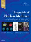 Essentials of Nuclear Medicine and Molecular Imaging - Book