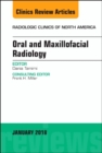 Oral and Maxillofacial Radiology, An Issue of Radiologic Clinics of North America : Volume 56-1 - Book