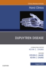 Dupuytren Disease, An Issue of Hand Clinics - eBook