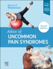 Atlas of Uncommon Pain Syndromes - Book