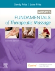 Mosby's Fundamentals of Therapeutic Massage - Book