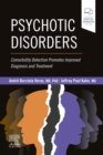 Psychotic Disorders - E-Book : Comorbidity Detection Promotes Improved Diagnosis And Treatment - eBook