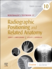 Bontrager's Textbook of Radiographic Positioning and Related Anatomy - Book