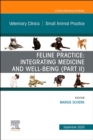 Feline Practice: Integrating Medicine and Well-Being (Part II), An Issue of Veterinary Clinics of North America: Small Animal Practice : Volume 50-5 - Book