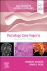 Pathology Case Reports : Beyond the Pearls - Book