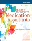 Workbook for Mosby's Textbook for Medication Assistants - Book