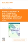 Workbook and Competency Evaluation Review for Mosby's Essentials for Nursing Assistants - E-Book : Workbook and Competency Evaluation Review for Mosby's Essentials for Nursing Assistants - E-Book - eBook