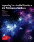 Improving Sustainable Viticulture and Winemaking Practices - Book
