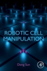 Robotic Cell Manipulation - Book