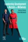 Leadership Development for Nurses and Midwives - Book