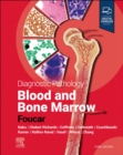 Diagnostic Pathology: Blood and Bone Marrow - Book